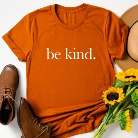 be kind. Autumn T-Shirt