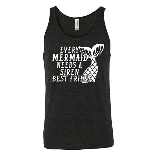 Every Mermaid Needs A Siren Best Friend Shirt Unisex