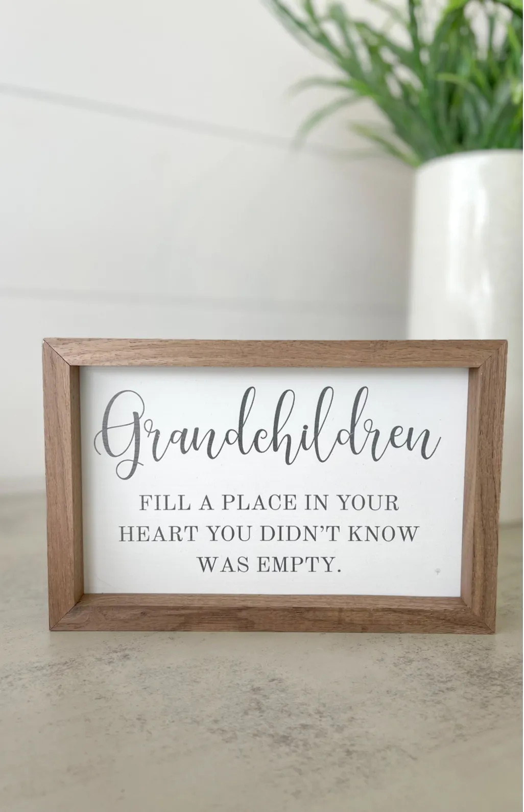 Grandchildren Fill A Place In Your Heart White Sign