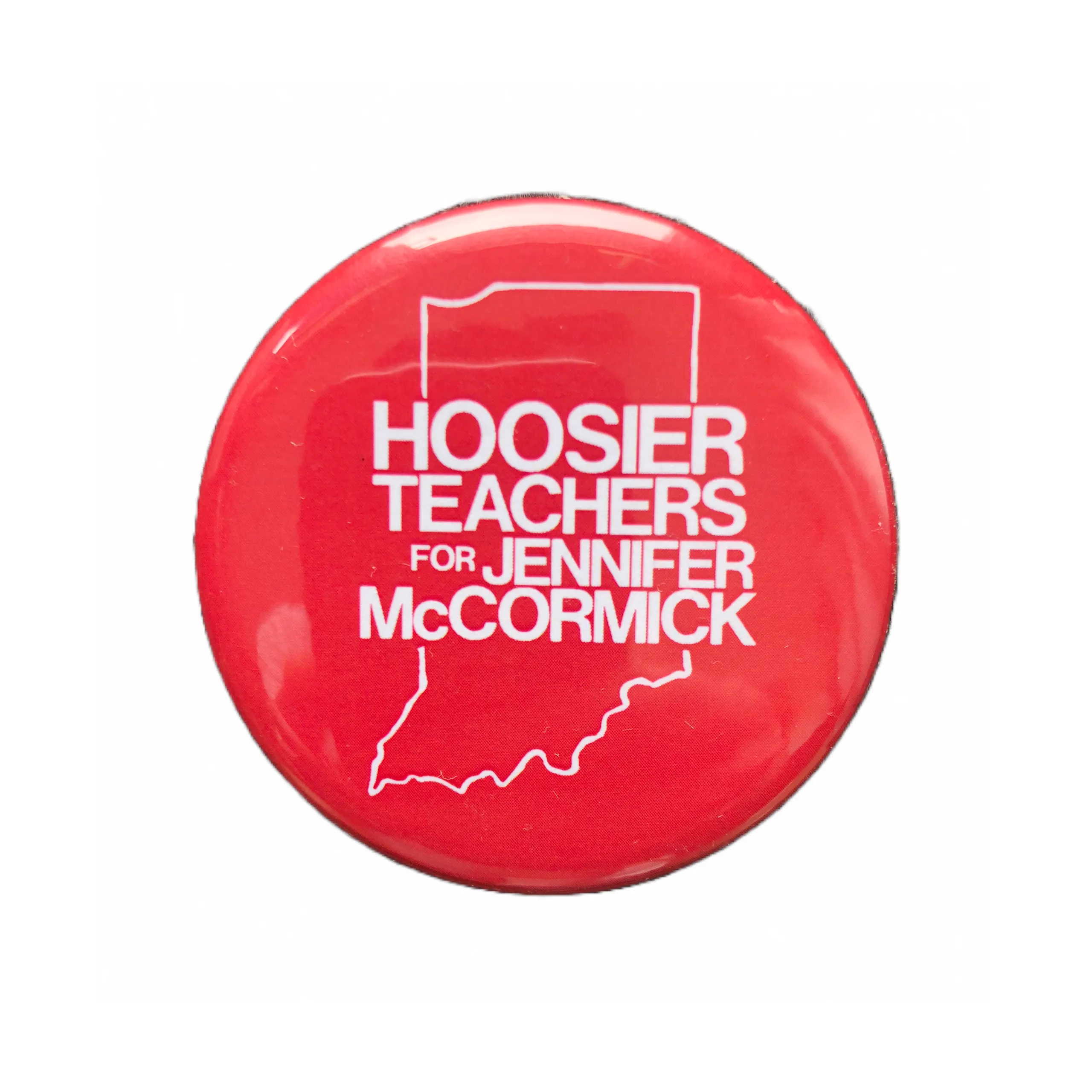 Hoosier Teachers For Jennifer McCormick Button or Magnet