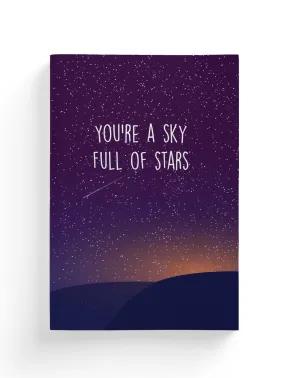 You're a Sky Full Of Stars Minimalistic Composition Notebook